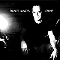 Daniel Lanois | Shine