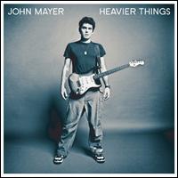 John Mayer | Heavier Things